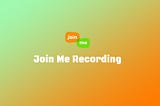 Join Me Recording | How to Record a Join.me Meeting in 3 Ways