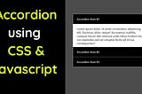 Accordion With HTML, CSS And Javascript