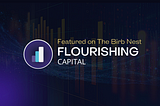 Flourishing Capital will be live on The Birb Nest Show