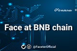 Face is available at the BNB chain