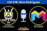 CGI 010: Nico Rodriguez | CEO at MetaVision Labs 🪄 CafeCosmos ☕️📡