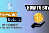 Pre-sale and how to Buy TOOSH