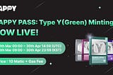 CAPPY PASS: Type Y(Green) Minting is Now Live!