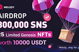 Melody Token NFT Airdrop