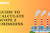 Mastering Scope 2 Emissions: Market vs. Location-Based Methodologies