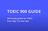 วิธีเตรียมตัวสอบ TOEIC ให้ได้ 900 คะแนน ด้วยตัวเอง