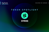 Token Spotlight: STRIKE