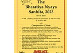 A Deep Dive into the Bharatiya Nyaya Sanhita (BNS), 2023: The New Indian Criminal Law