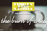 Year Five : By the burn of a teapot