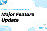 Minty Feature Update Release (12/01)