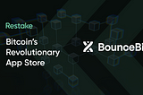 BounceBit — Bitcoin’s revolutionary app store