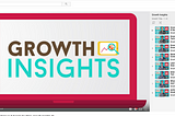 Watch Growth Insights: Episodes 1–4