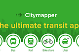 Transportation Apps — A User Experience Design study of the Citymapper's App