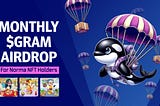 Monthly GRAM Airdrop Announcement — September 2024