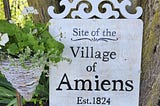 Sign marking the site of Amiens village.