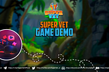 An Exclusive Game Demo Of The Super Vet 3D Rescuing Animals Game| Beginners’ Guide.