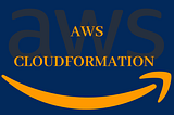 Manage Resources with AWS CloudFormation