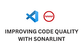 Improving Code Quality with SonarLint