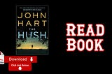 Book: The Hush by John Hart