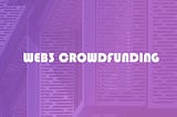 The Versatility of Web3 Crowdfunding Models