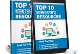 Top 10 Internet Business Resources eBook