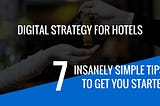 How to create a digital strategy for your Hotel / Resort that focuses on Direct Bookings?