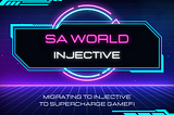 SA World가 게임파이(게임 금융)를 고속화하기 위해 Injective로 이전하는 대담한 결정을 내렸습니다