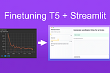 A Full Guide to Finetuning T5 for Text2Text and Building a Demo with Streamlit