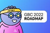 GBC Plans for 2022