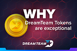 Why DREAM Tokens are Exceptional