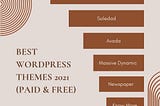 Best WordPress Themes 2021 (Paid & Free)