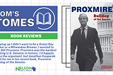 Book Review by Tom Nelson — Proxmire: Bulldog of the Senate (Jonathan Kasparek)