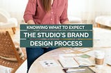 The Studio’s Brand Design Process