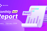 Community Governing Incentive Is Now Live | Relation Monthly Report Vol.38