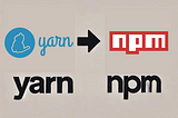 Migrating an Existing Codebase from Yarn Package Manager to NPM