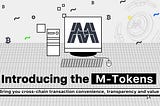 Introducing the M-Tokens