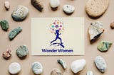 Wonder Women- Pink & Beyond!