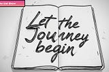 The Liat Show: Podcast Episode Cover Art: The phrase “Let the Journey Begin” is handwritten across the pages of an open sketch-style notebook in bold, artistic lettering. In the picture: A black and white drawing of a book opened flat with stylized cursive text across both pages, set against a plain background.