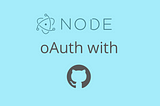 Authentication using GitHub OAuth 2.0 with NodeJS