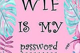 [EPUB]-WTF IS MY PASSWORD: Internet Password Logbook Large Print With Tabs | Leaf And Pink…