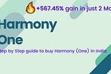 How and Where to buy Harmony (One) in India: A step by step Guide