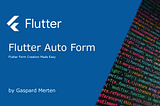 A New Form System for Flutter