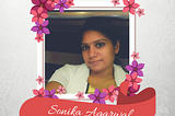 Craft Enthusiast: Sonika Agarwal