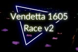 Vendetta — 1605 Race V2 начнется 8 февраля