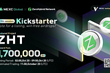ZeroHybrid Network will Launch with MEXC Kickstarter — Vote to Win Free 1,700,000 (ZHT) Airdrops…