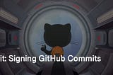 Git: Signing GitHub Commits