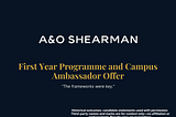A&O Shearman First-Year Programme (A&O First) Application: How an Anonymised Candidate Secured the…