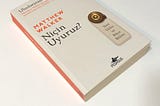 Niçin Uyuruz? Kitap Özeti