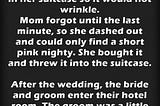Young woman prepares for her wedding. Next Happens is hilarious.