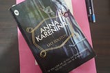 Why you SHOULD read ‘Anna Karenina’!